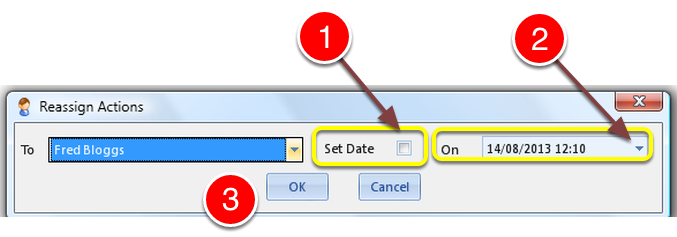 Set the Date for the Reassign Action to happen